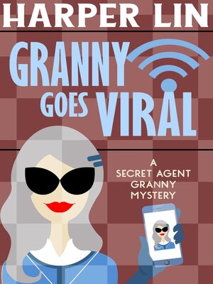 cover image of Granny Goes Viral